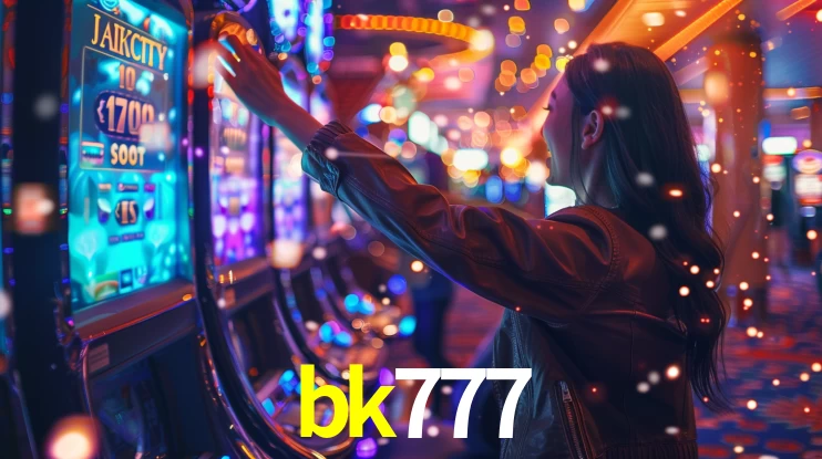 bk777: Seu Cassino Premiado com Pagamentos Rápidos